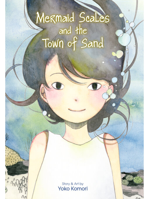 Title details for Mermaid Scales and the Town of Sand by Yoko Komori - Available